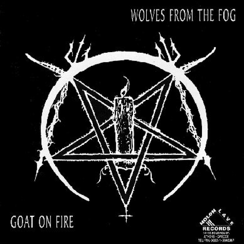Goat on Fire / Wolves From the Fog (Single)